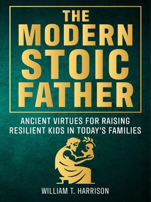 cover image of The Modern Stoic Father